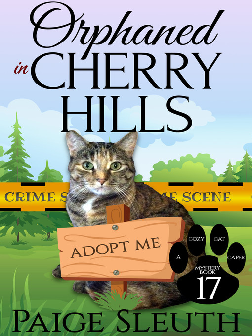 Title details for Orphaned in Cherry Hills by Paige Sleuth - Available